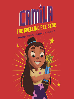 cover image of Camila the Spelling Bee Star